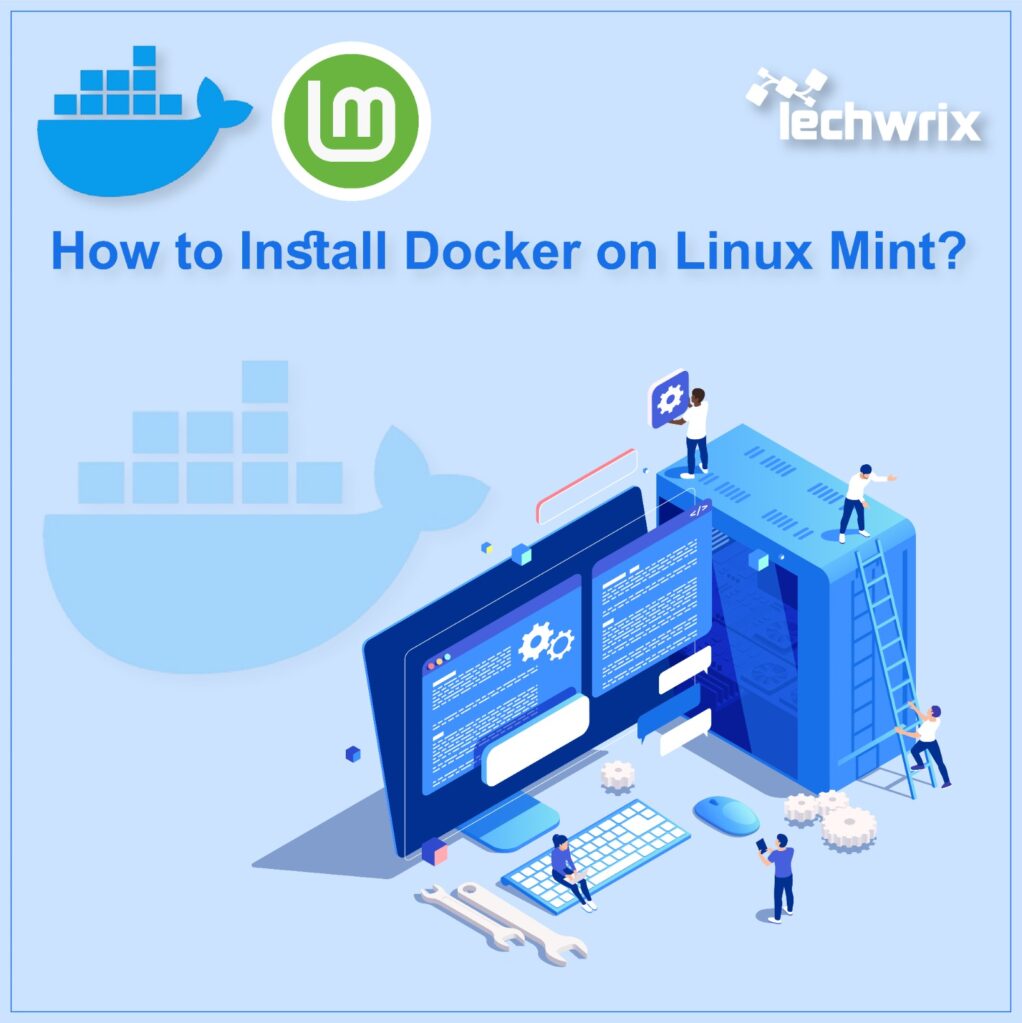 how-to-install-docker-on-linux-mint:-a-comprehensive-guide