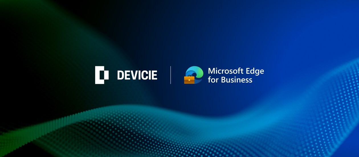 devicie-launches-reporting-connector-in-microsoft-edge-for-business
