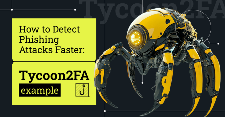 how-to-detect-phishing-attacks-faster:-tycoon2fa-example