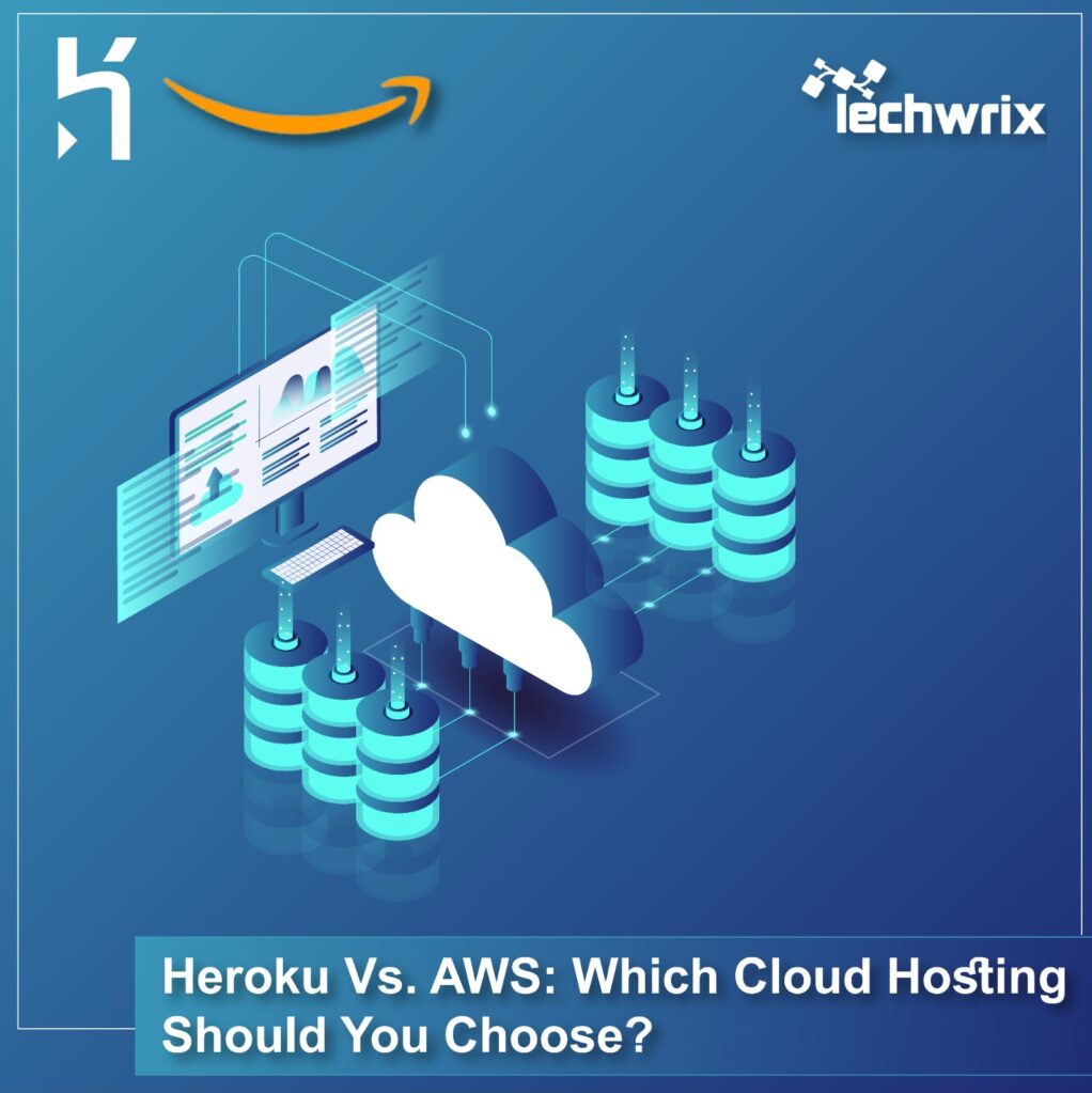heroku-vs.-aws:-which-cloud-hosting-should-you-choose?
