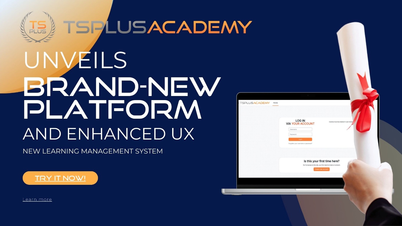 tsplus-academy-relaunches-with-a-new-look-and-enhanced-learning-experience