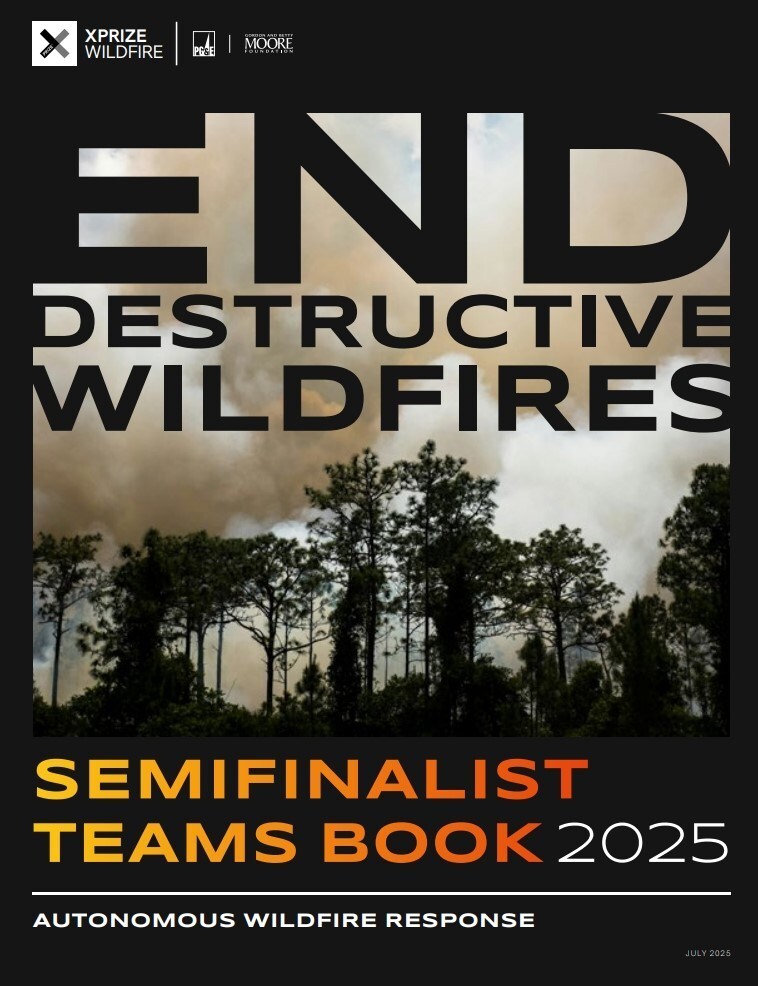 xprize-wildfire-names-teams-advancing-in-global-competition-to-end-destructive-wildfires