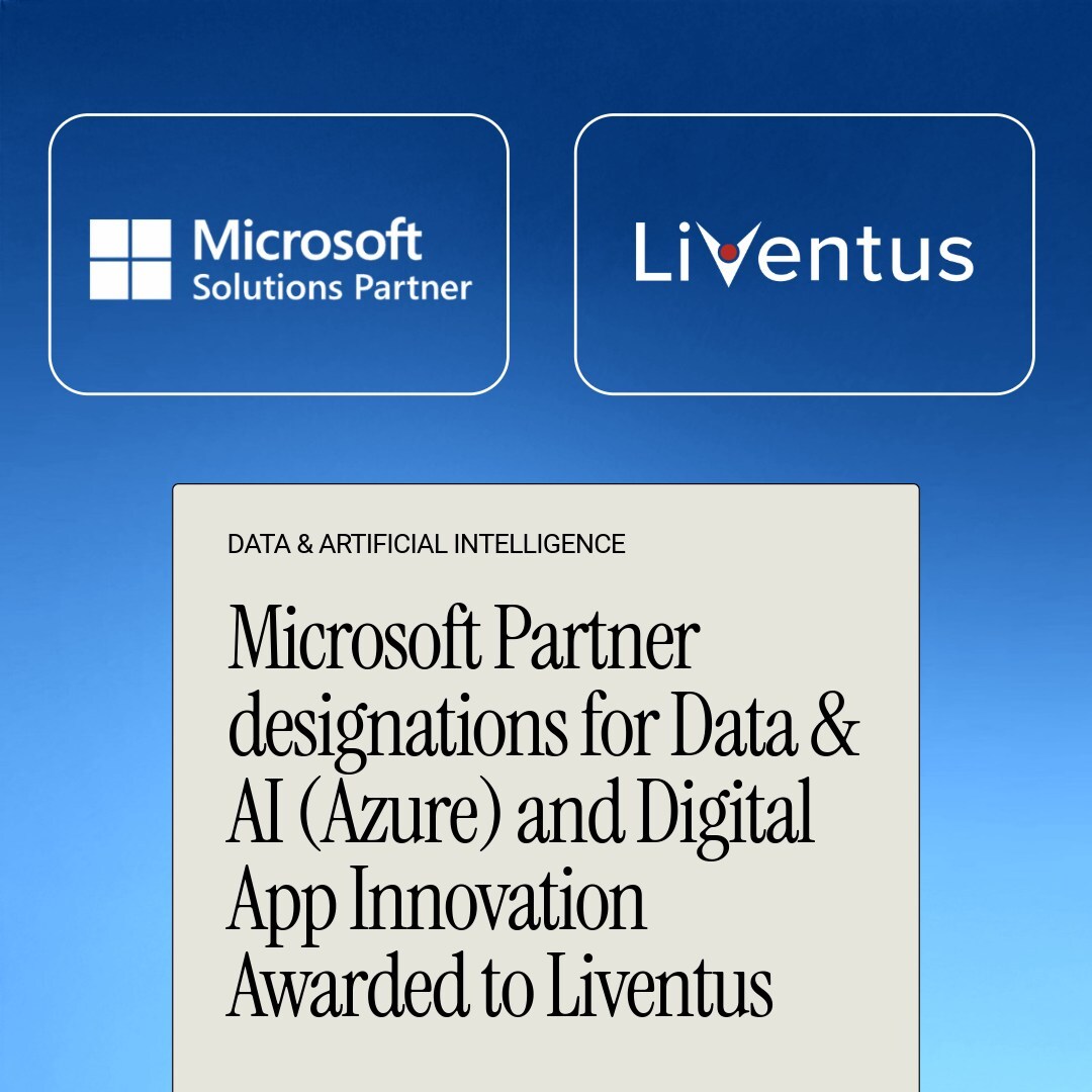 chicago-based-enterprise-tech-firm,-liventus,-achieves-microsoft’s-data-&-ai-designation