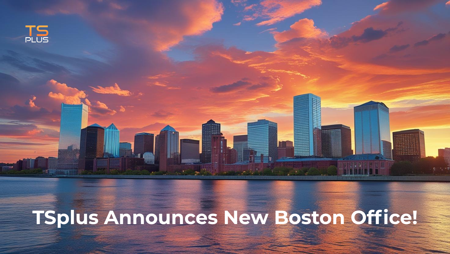 tsplus-expands-us.-presence-with-new-boston-office-and-strategic-hires