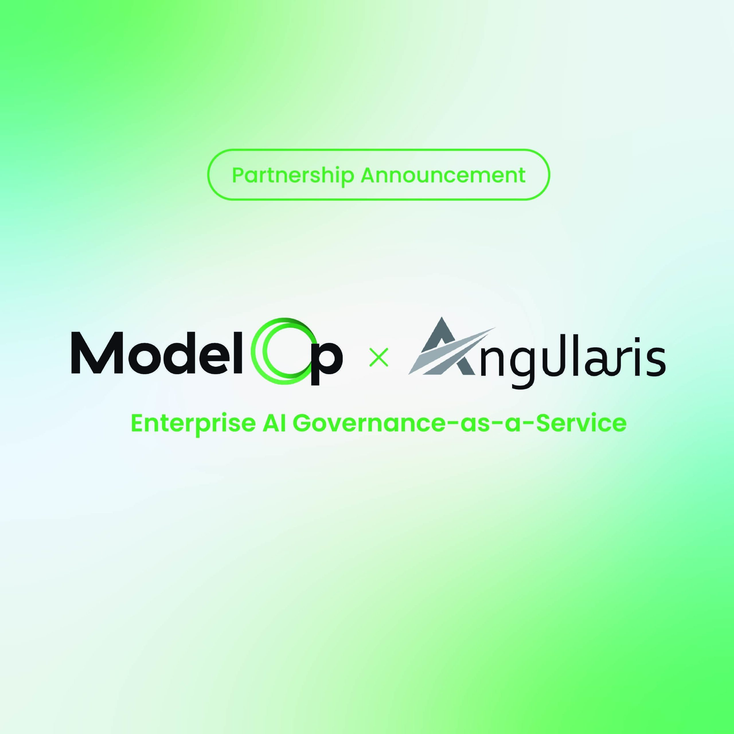 modelop-announces-strategic-partnership-with-angularis.ai-to-deliver-complete-enterprise-ai-governance-as-a-service-solution