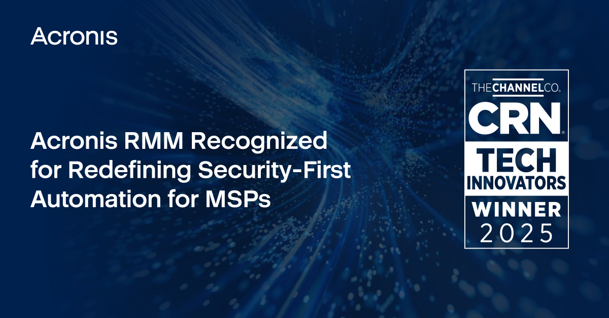 acronis-rmm-recognized-for-redefining-security-first-automation-for-msps