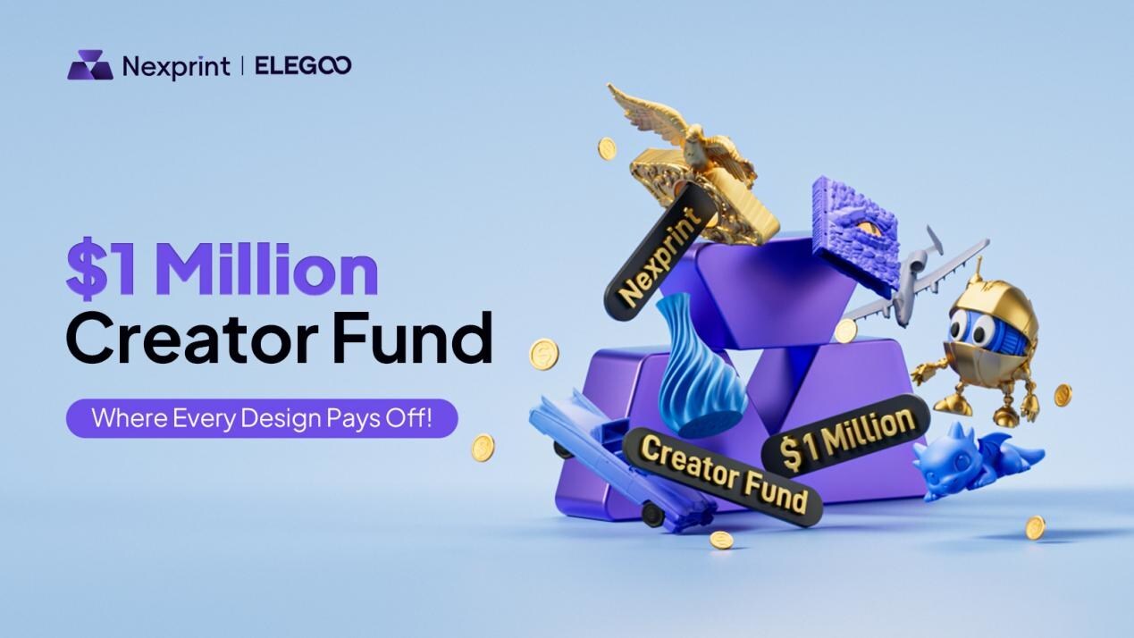 elegoo-launches-nexprint-million-dollar-creator-fund-to-reward-original-content