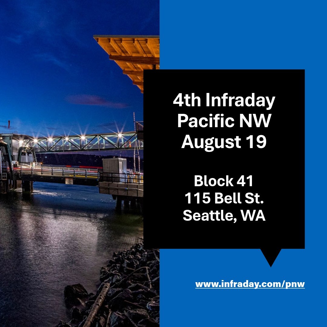 infraday-pacific-northwest-to-bring-together-infrastructure-leaders-in-seattle-on-august-19
