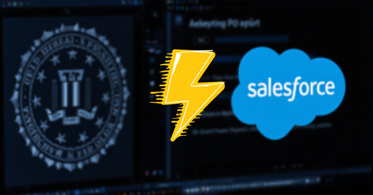 fbi-warns-of-unc6040-and-unc6395-targeting-salesforce-platforms-in-data-theft-attacks