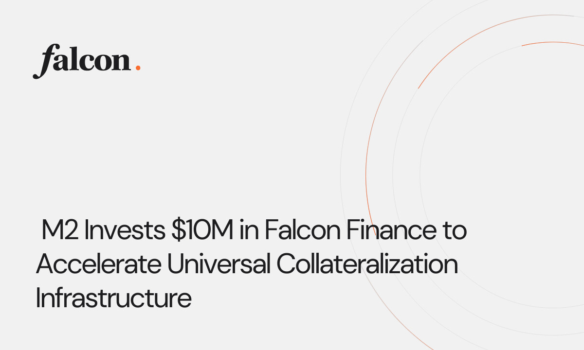 m2-invests-$10m-in-falcon-finance-to-accelerate-universal-collateralization-infrastructure