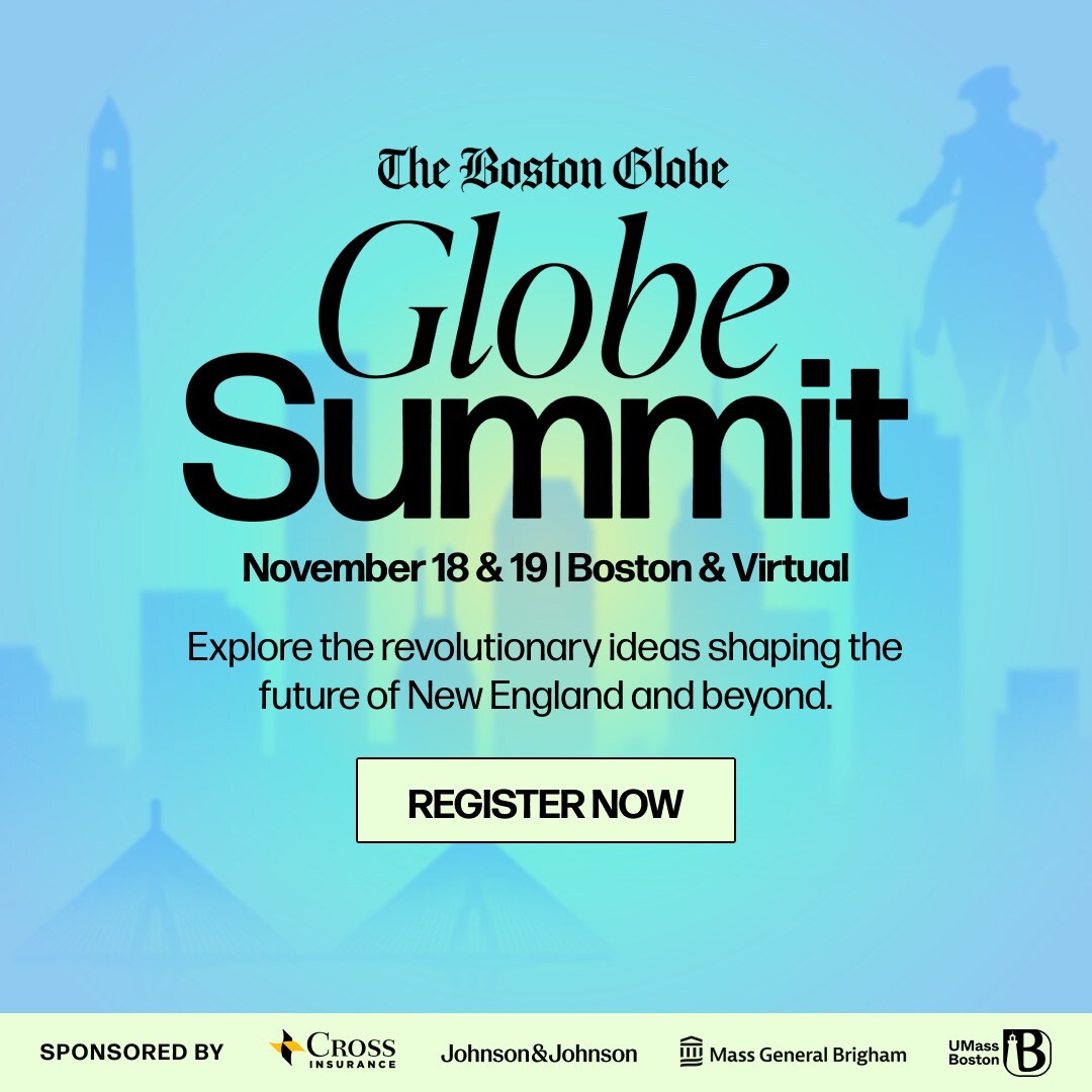the-boston-globe-announces-“globe-summit-2025:-revolutionary-ideas”
