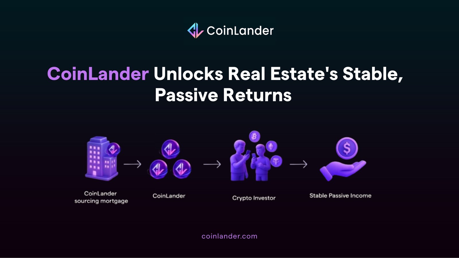 coinlander-launches-rwa-platform,-unlocking-stable-returns-from-tokenized-real-estate-mortgages