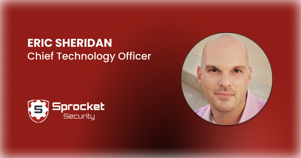 sprocket-security-appoints-eric-sheridan-as-chief-technology-officer