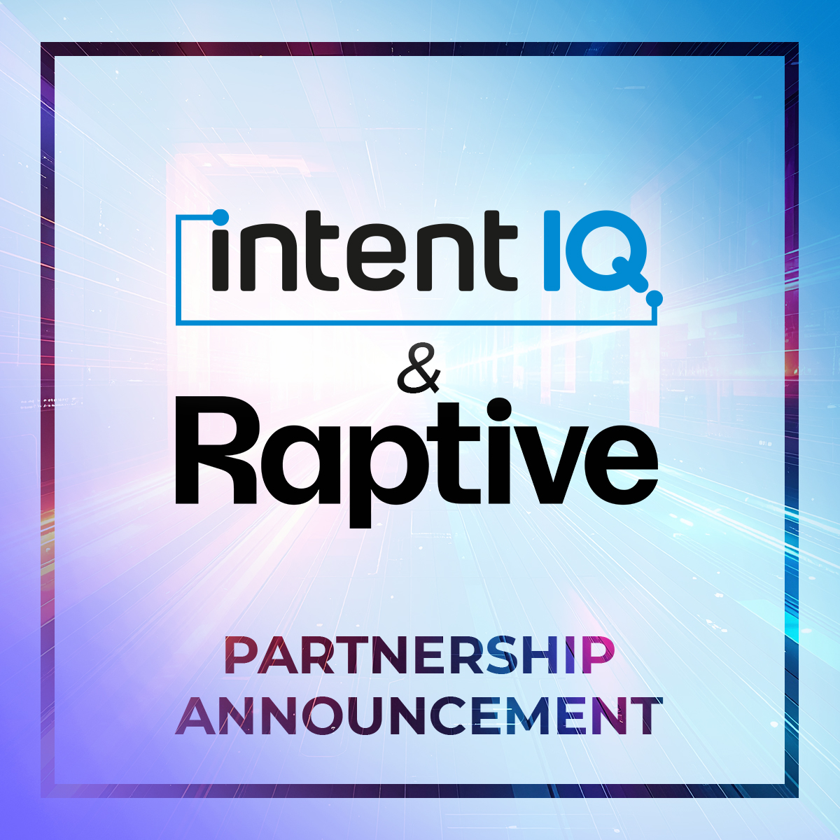 raptive-partners-with-intent-iq-to-improve-publisher-monetization-and-advertiser-reach