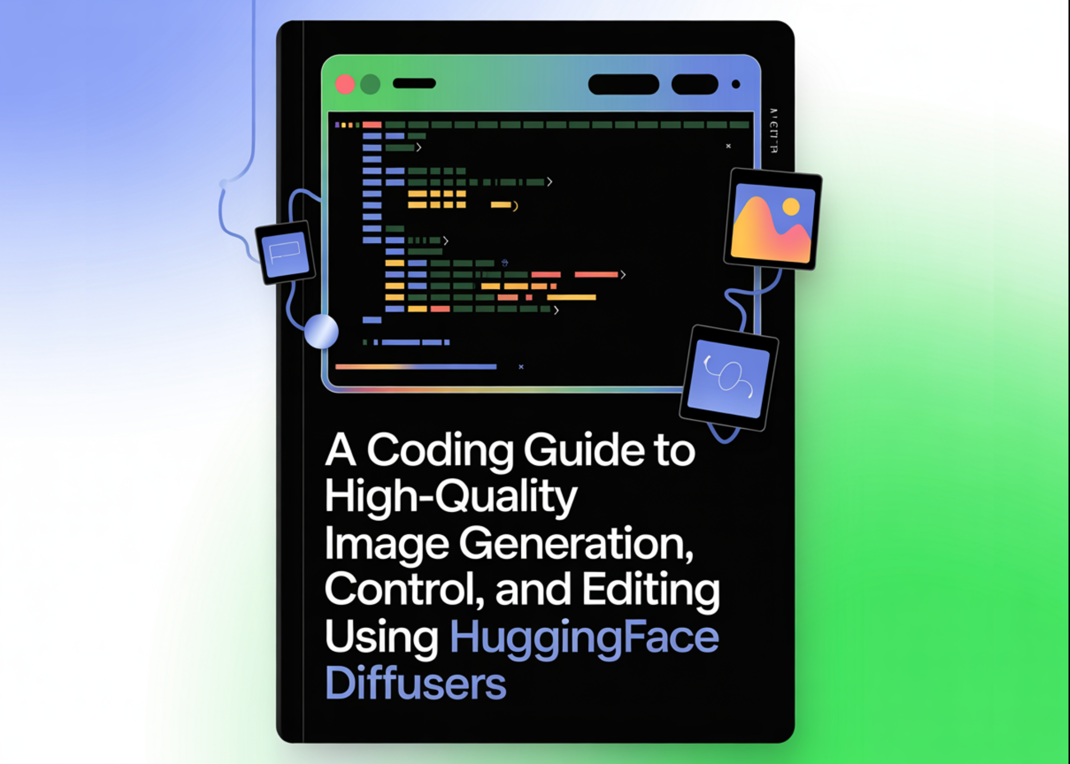 A Coding Guide to High-Quality Image Generation, Control, and Editing Using HuggingFace Diffusers