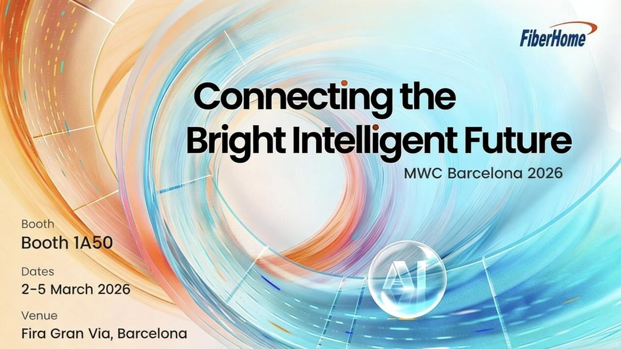 mwc-2026:-top-10-innovative-highlights-from-fiberhome