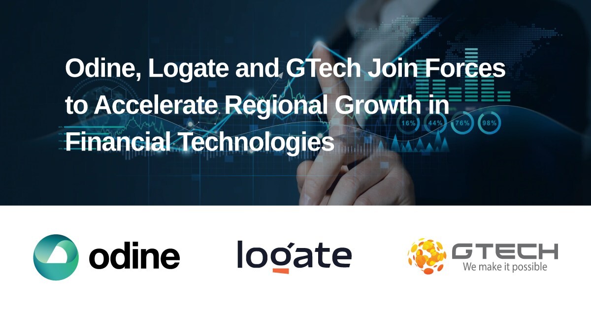 odine,-logate-and-gtech-join-forces-to-accelerate-regional-growth-in-financial-technologies