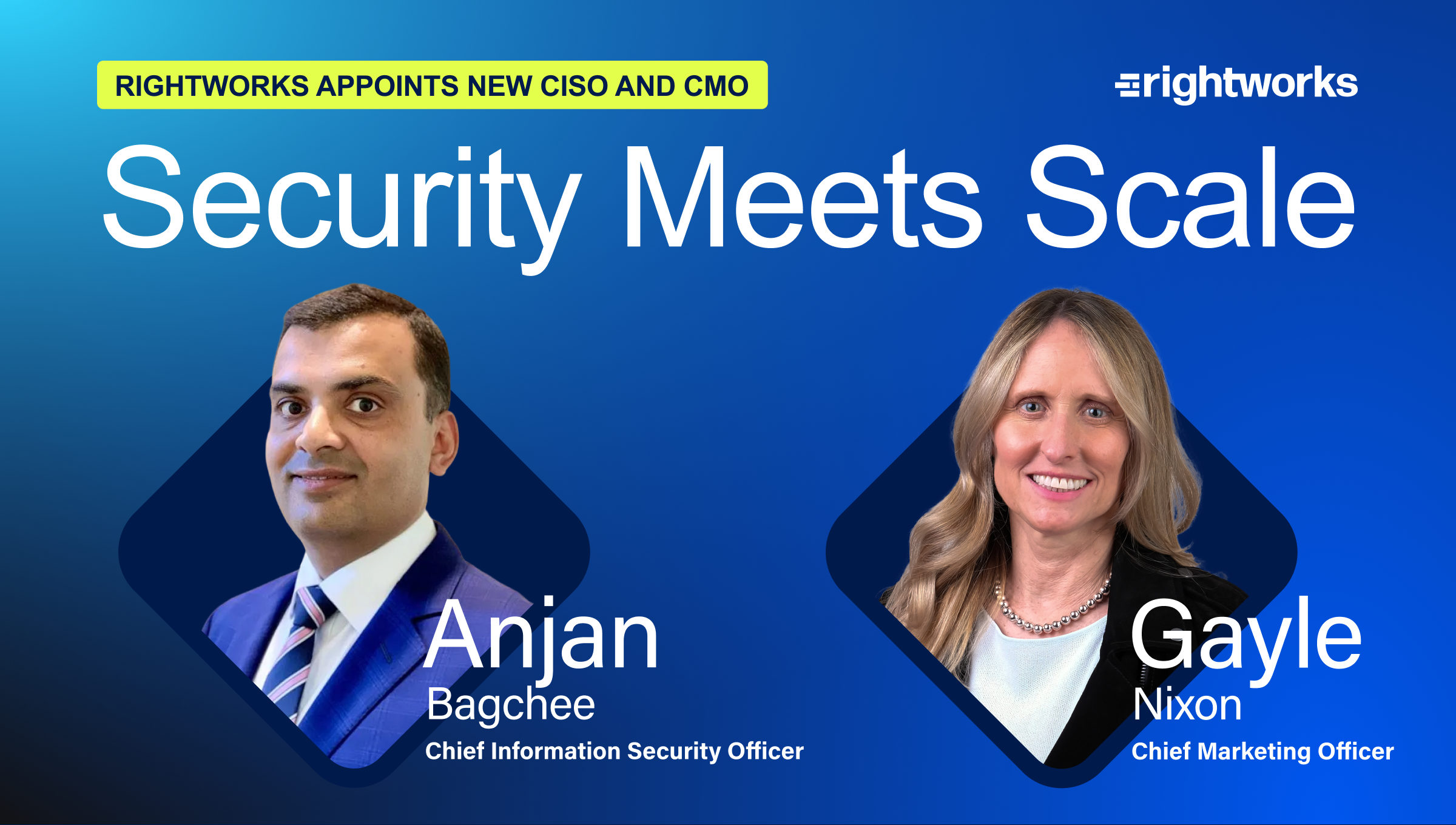 security-meets-scale:-rightworks-appoints-new-ciso-and-cmo