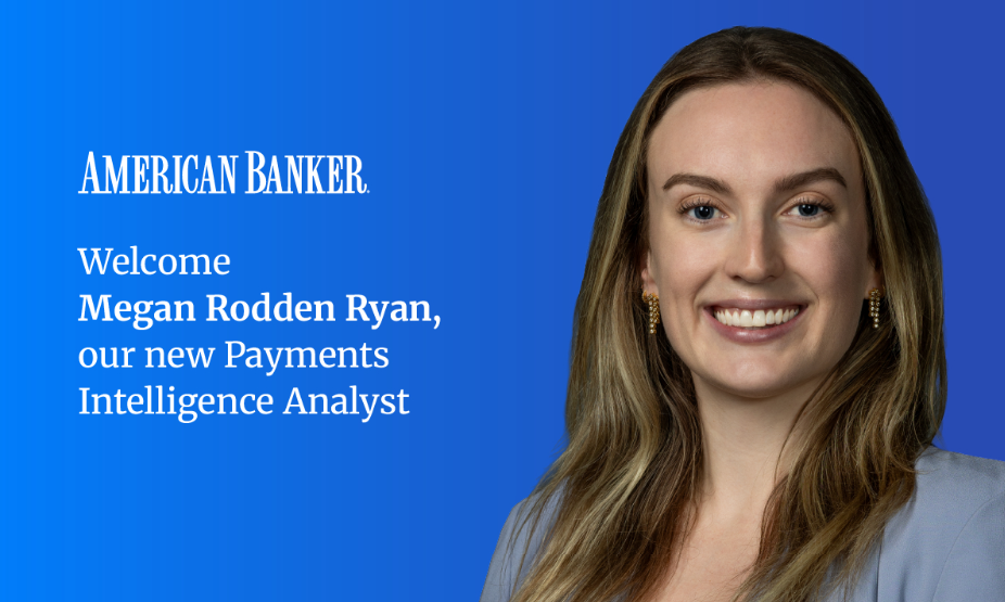 fed-payments-analyst-megan-rodden-ryan-joins-american-banker’s-payments-intelligence-team
