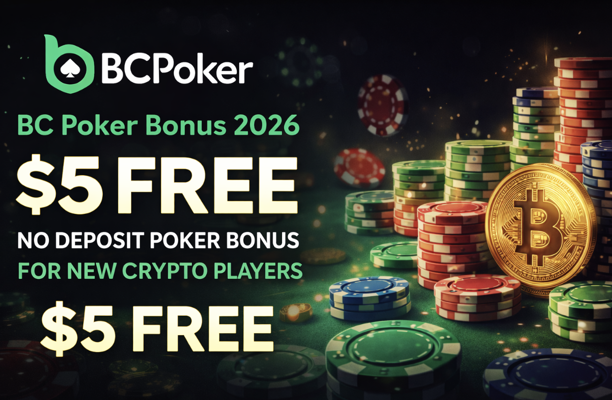 bc-poker-bonus-2026:-$5-free-no-deposit-poker-bonus-for-new-crypto-players