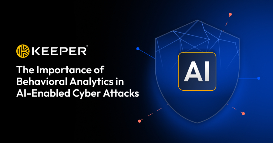 the-importance-of-behavioral-analytics-in-ai-enabled-cyber-attacks