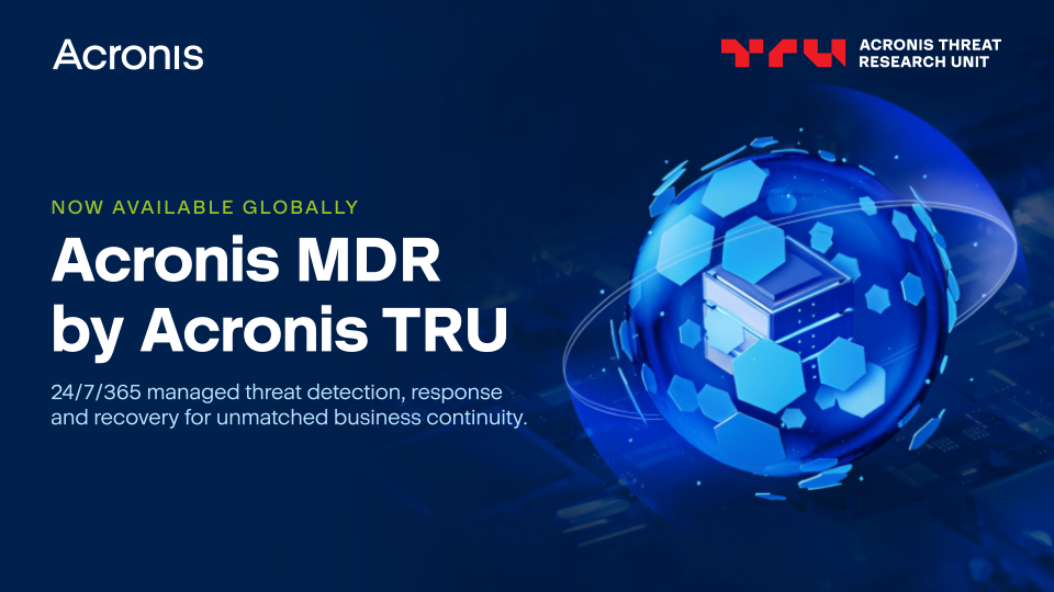 acronis-launches-mdr-by-acronis-tru-to-provide-24/7-threat-detection-and-response-for-msps