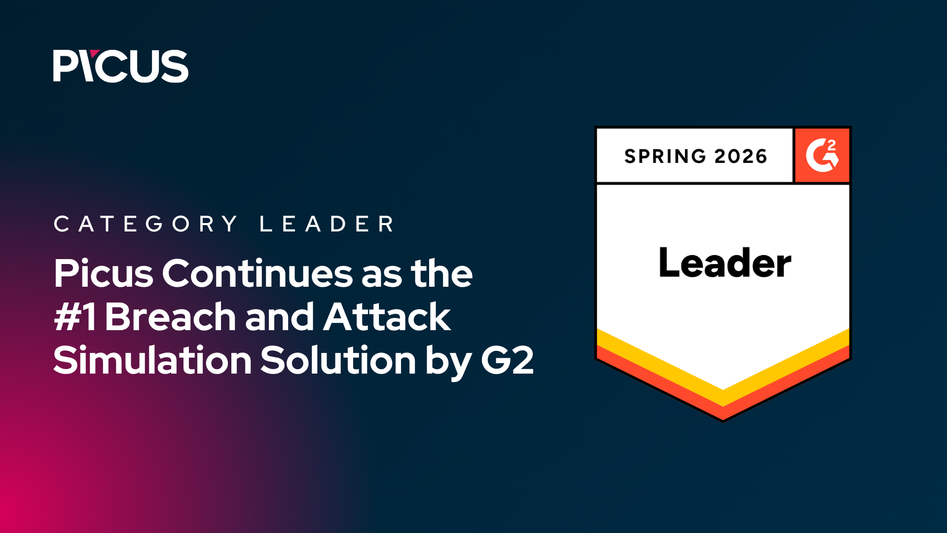 picus-security-earns-top-ranking-in-spring-2026-g2-grid-report-for-breach-and-attack-simulation