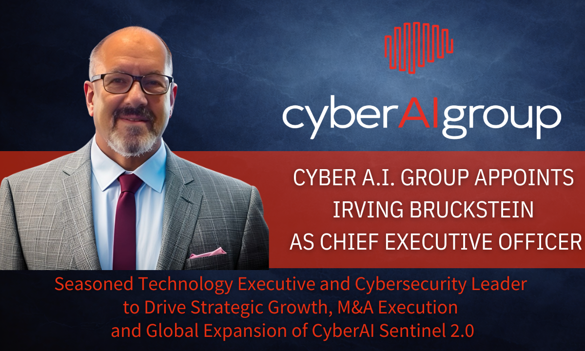 cyber-ai.-group-appoints-irving-bruckstein-as-chief-executive-officer