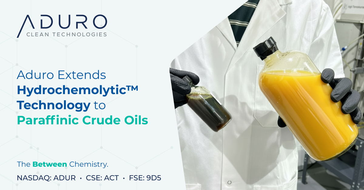 Aduro Clean Technologies Extends Hydrochemolytic™ Technology to Paraffinic Crude Oils 