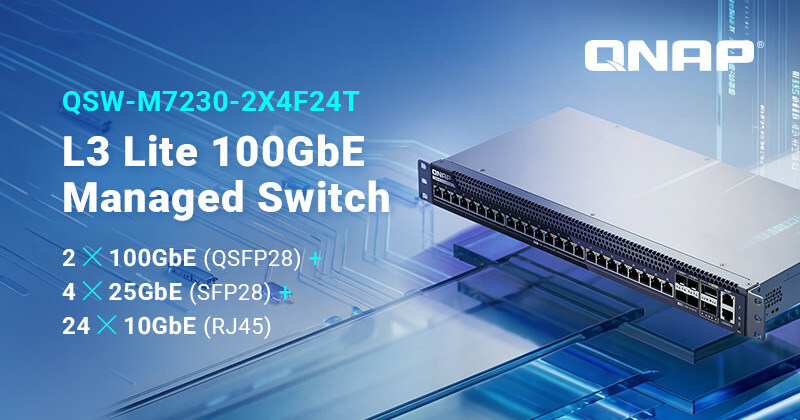 qnap-launches-qsw-m7230-2x4f24t-l3-lite-100gbe-managed-switch,-featuring-mc-lag-and-avoip