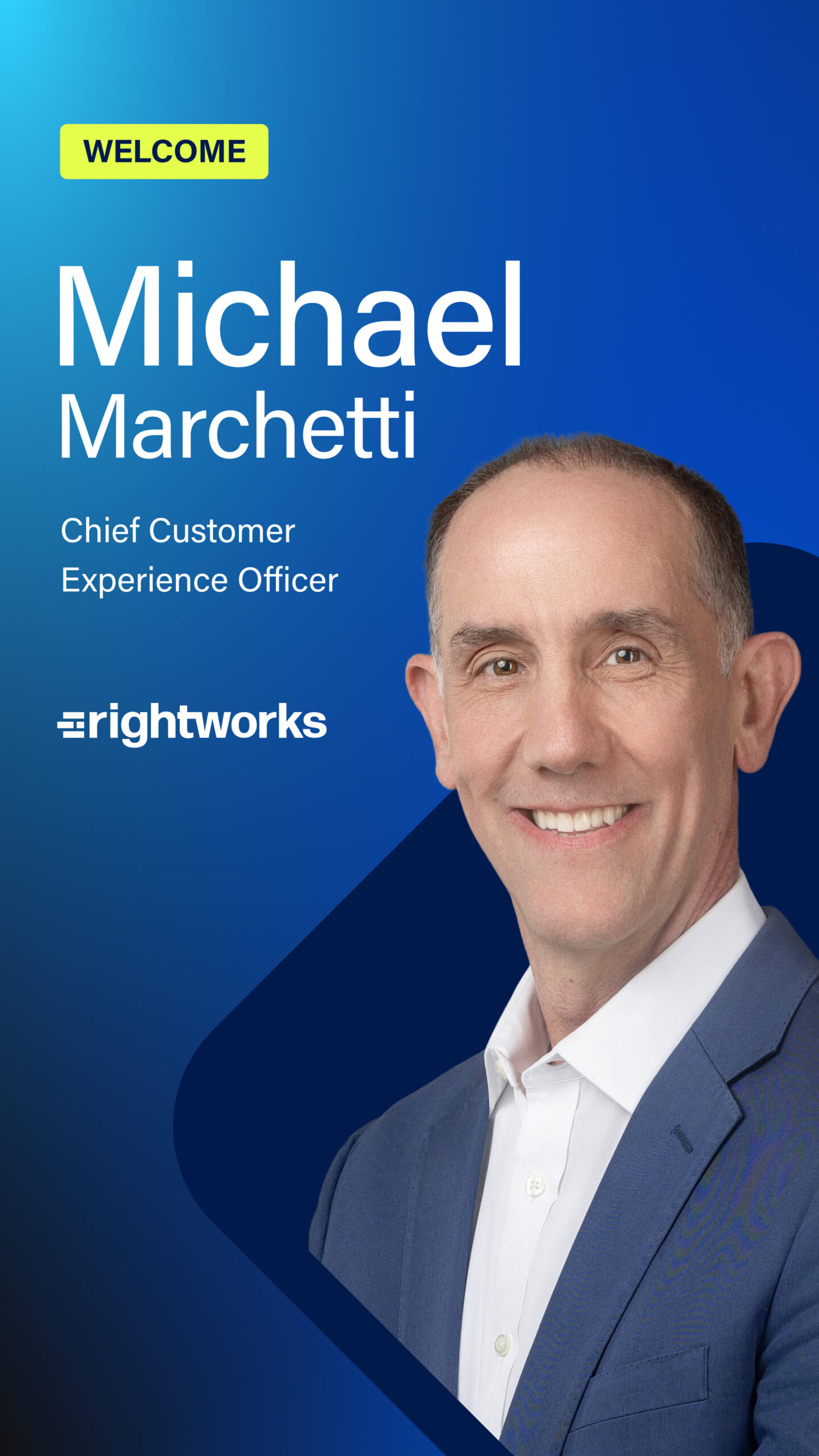 rightworks-appoints-michael-marchetti-as-chief-customer-experience-officer