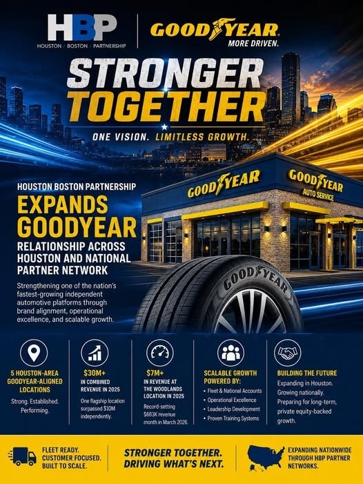 Houston Boston Partnership Expands Independent Goodyear Network Across Houston Market