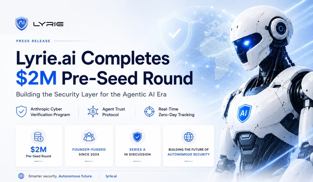 lyrie-completes-$2-million-preseed-round-to-build-the-security-layer-for-the-ai-agent-era