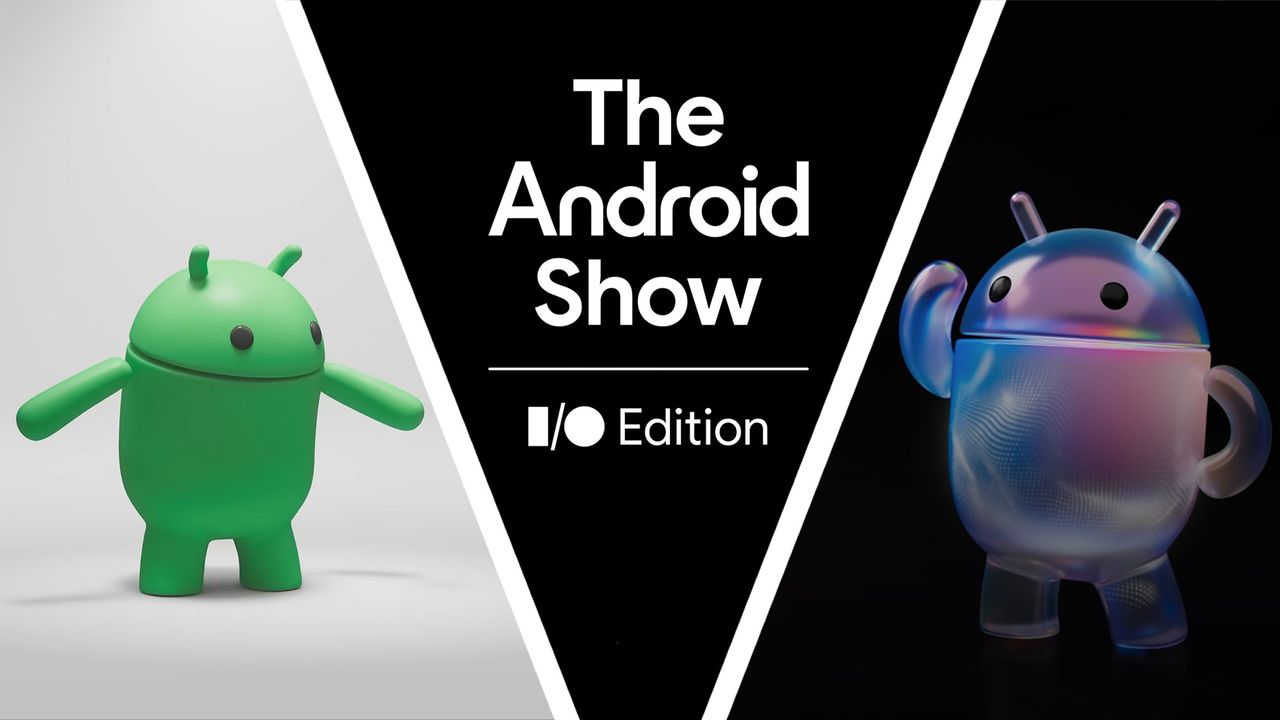 Android Show 2026 live — all the big news on Android 17 and more