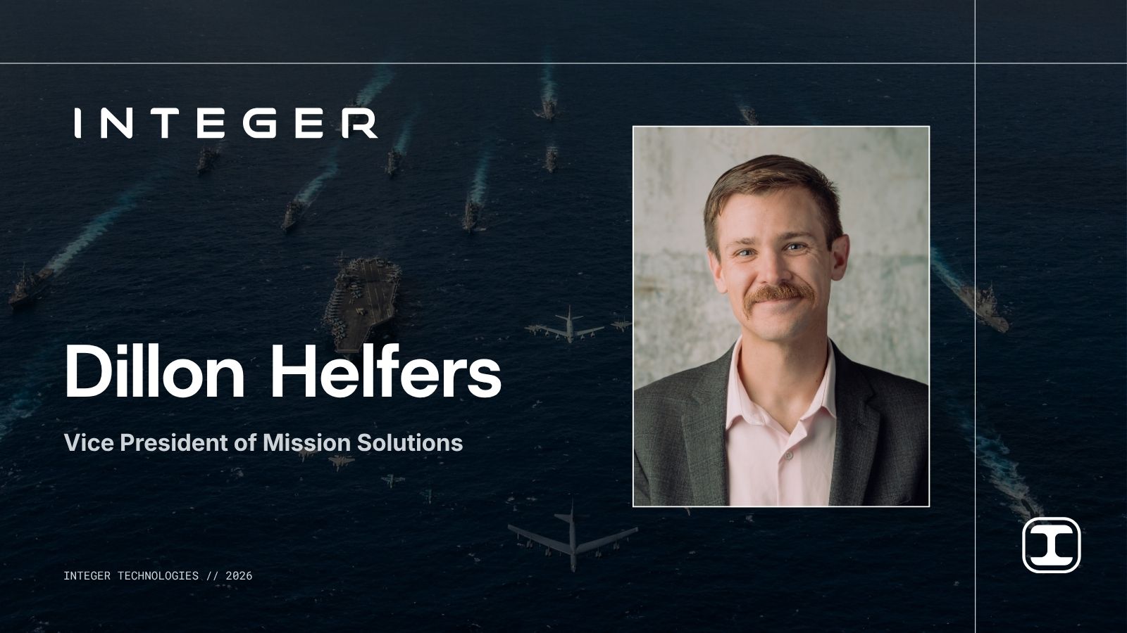 integer-technologies-promotes-dillon-helfers-to-lead-new-mission-solutions-operating-group