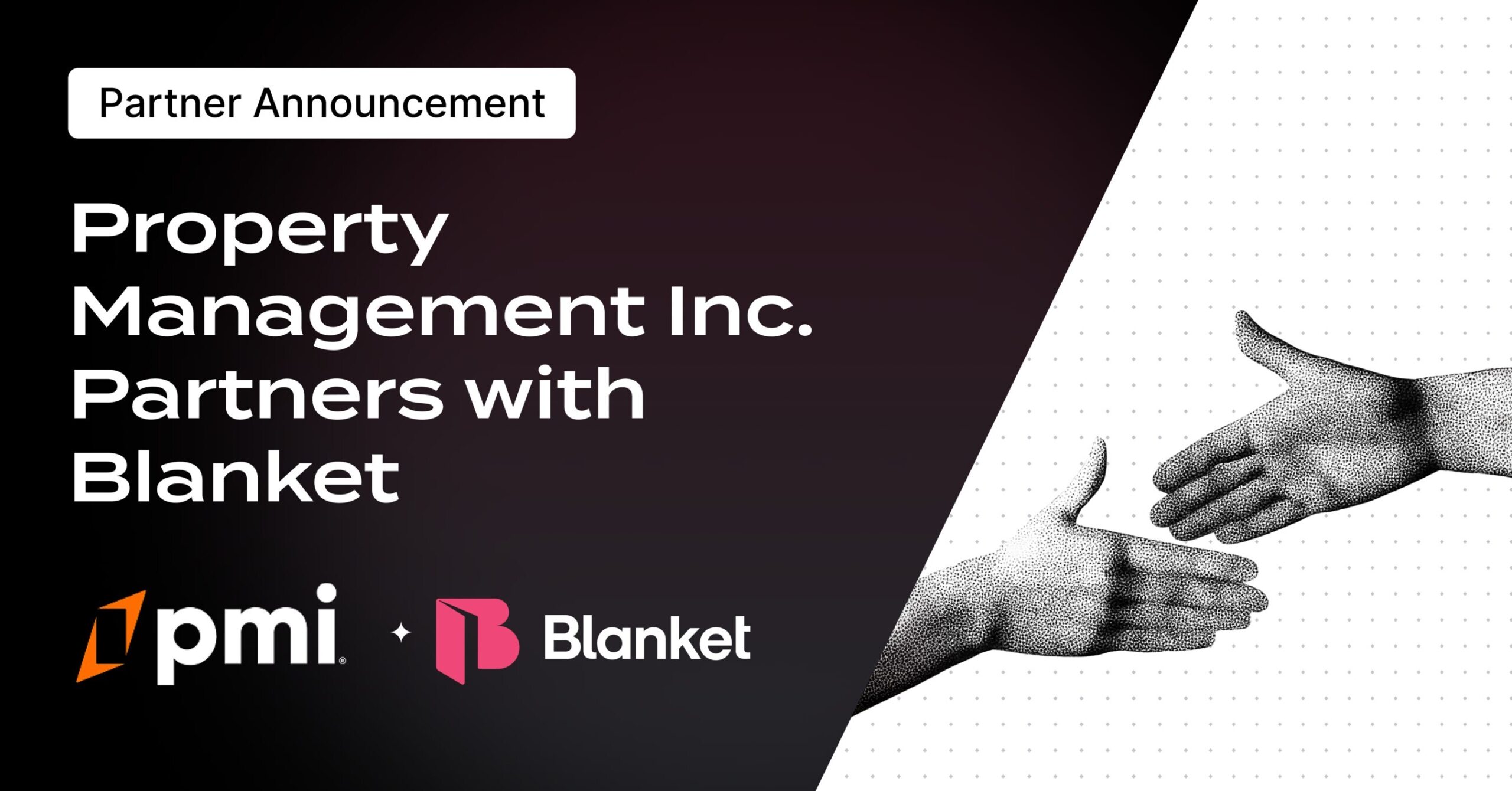 Property Management Inc. Partners with Blanket