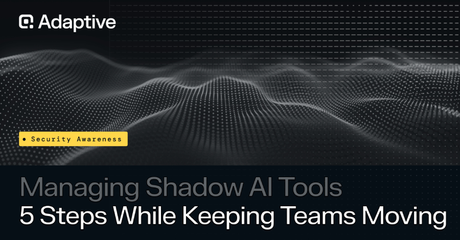 5-steps-to-managing-shadow-ai-tools-without-slowing-down-employees