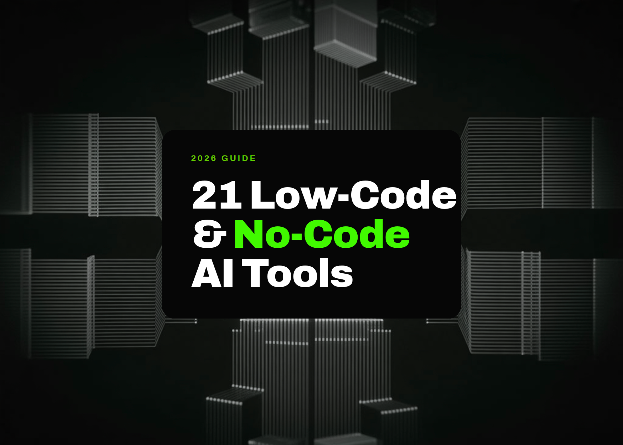 best-21-low-code-and-no-code-ai-tools-in-2026