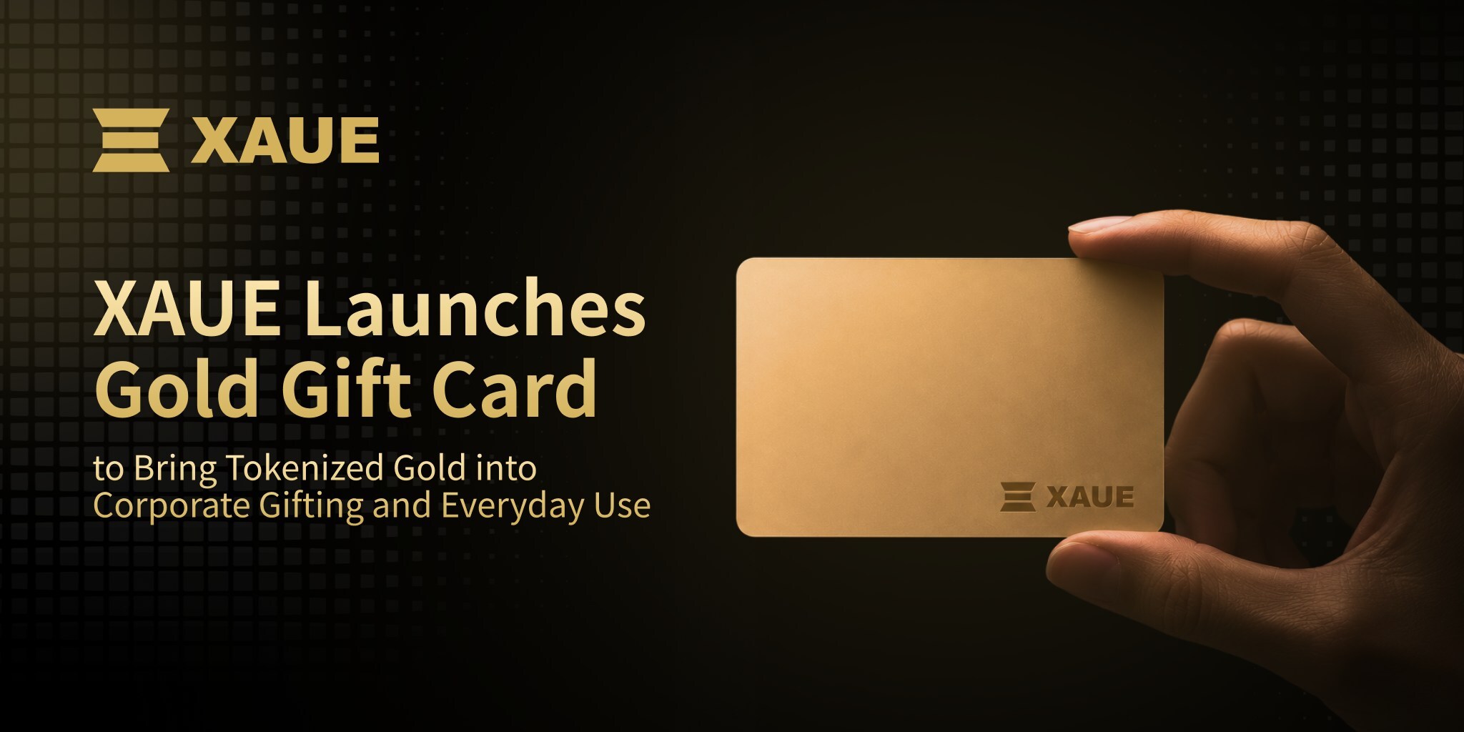 xaue-launches-gold-gift-card-to-bring-tokenized-gold-into-corporate-gifting-and-everyday-use