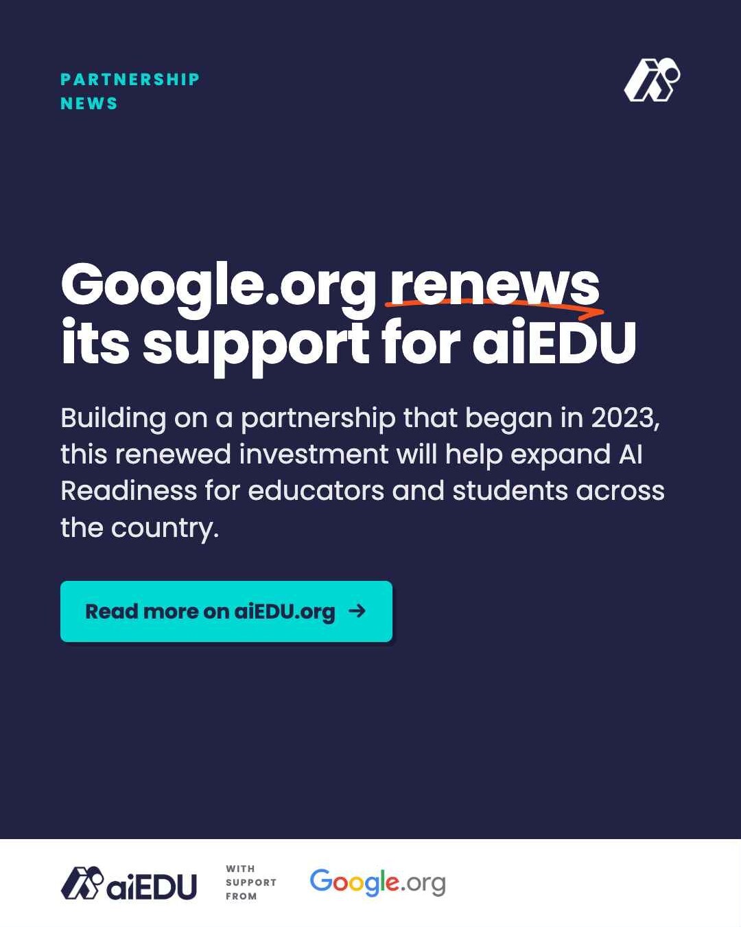 google.org-renews-support-for-aiedu-to-scale-ai-readiness-for-educators-nationwide