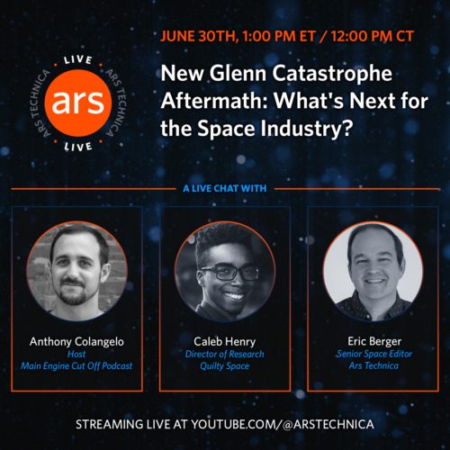 Ars Live: What’s the latest in the aftermath of the New Glenn catastrophe?