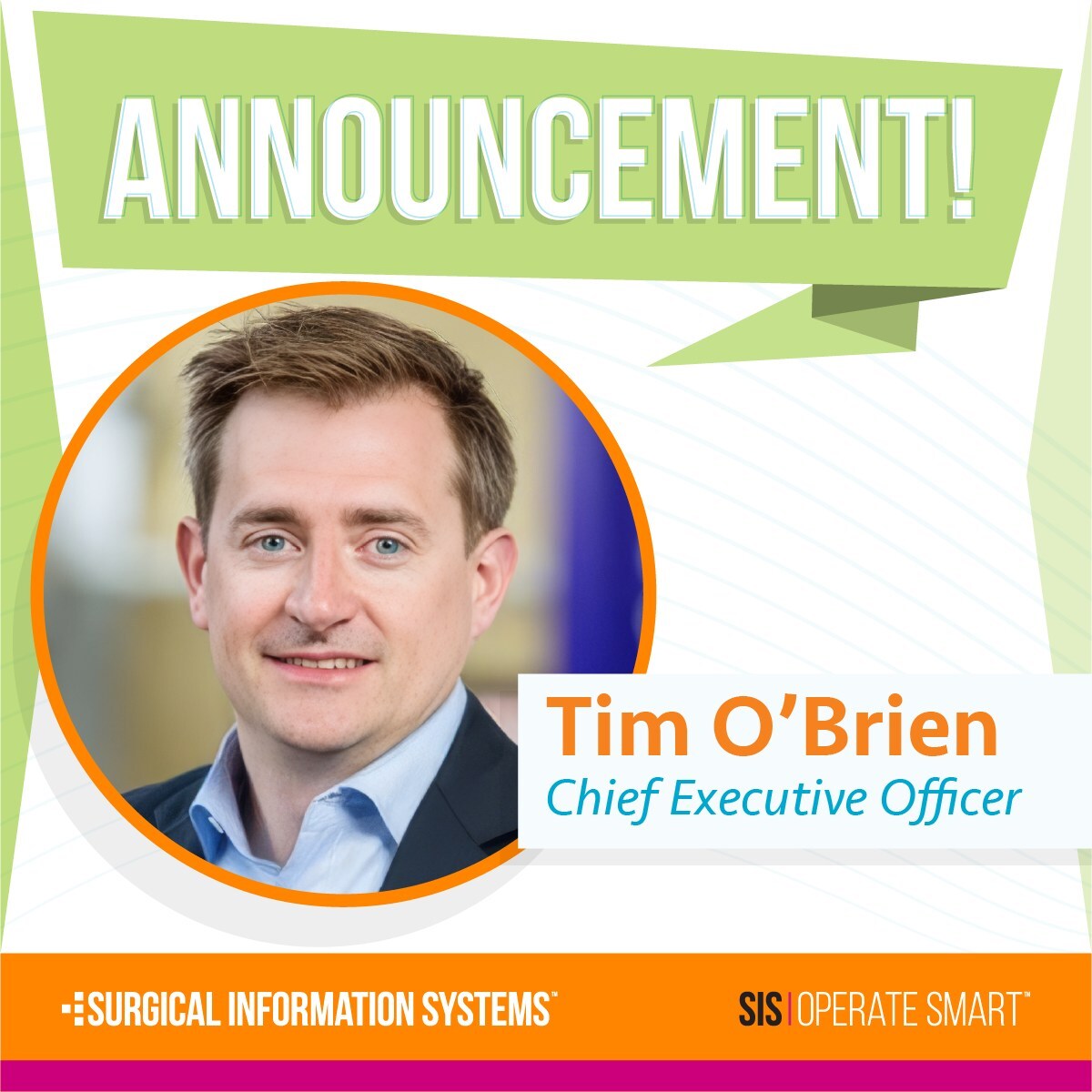 surgical-information-systems-welcomes-tim-o’brien-as-chief-executive-officer