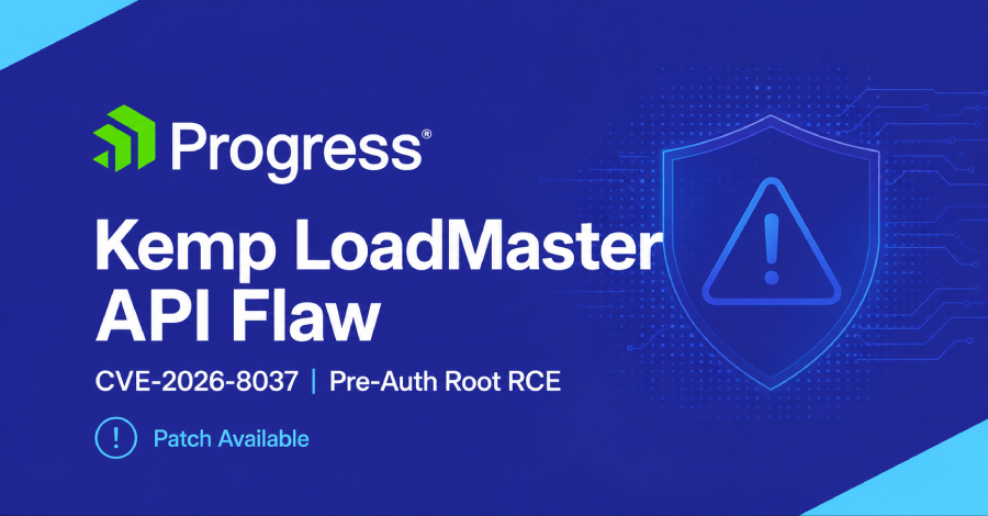 progress-kemp-loadmaster-flaw-could-let-attackers-run-root-commands-pre-auth