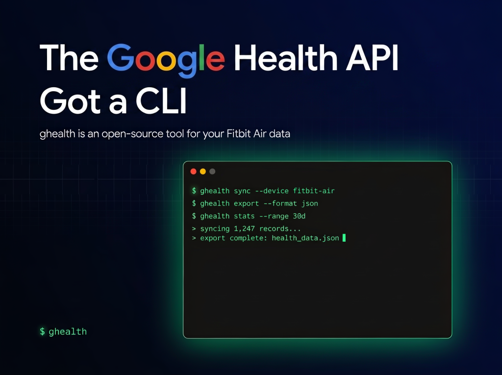 the-google-health-api-got-a-cli:-ghealth-is-an-open-source-tool-for-your-fitbit-air-data