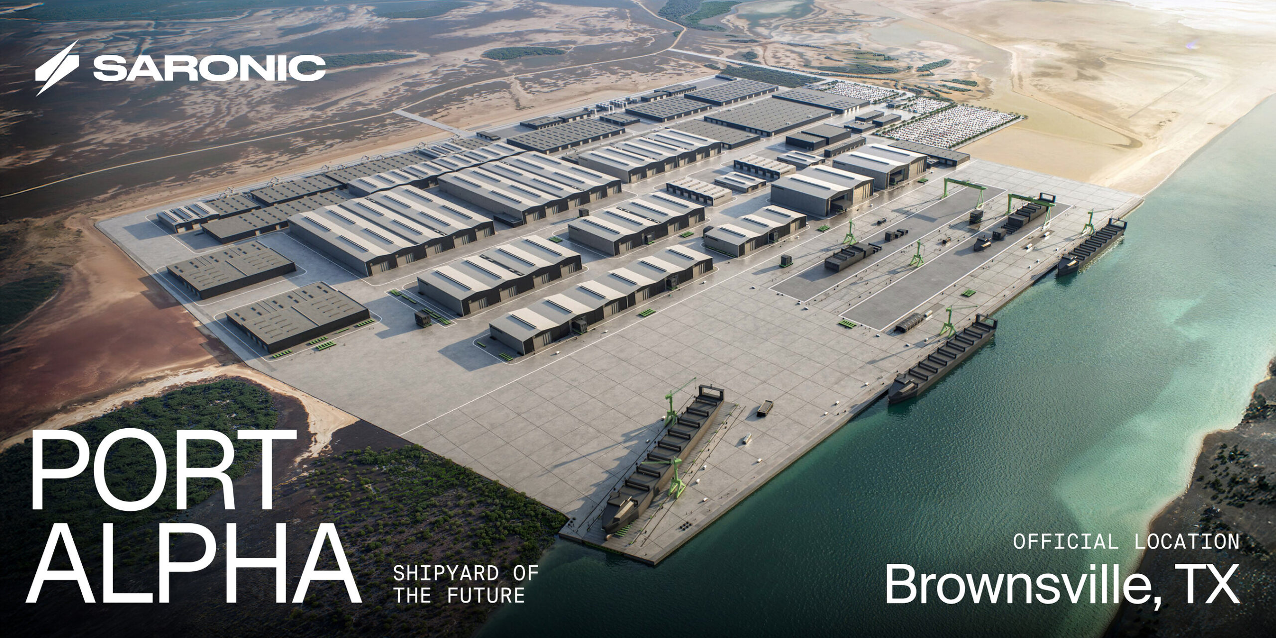 saronic-to-build-port-alpha,-america’s-next-generation-shipyard,-in-brownsville,-texas