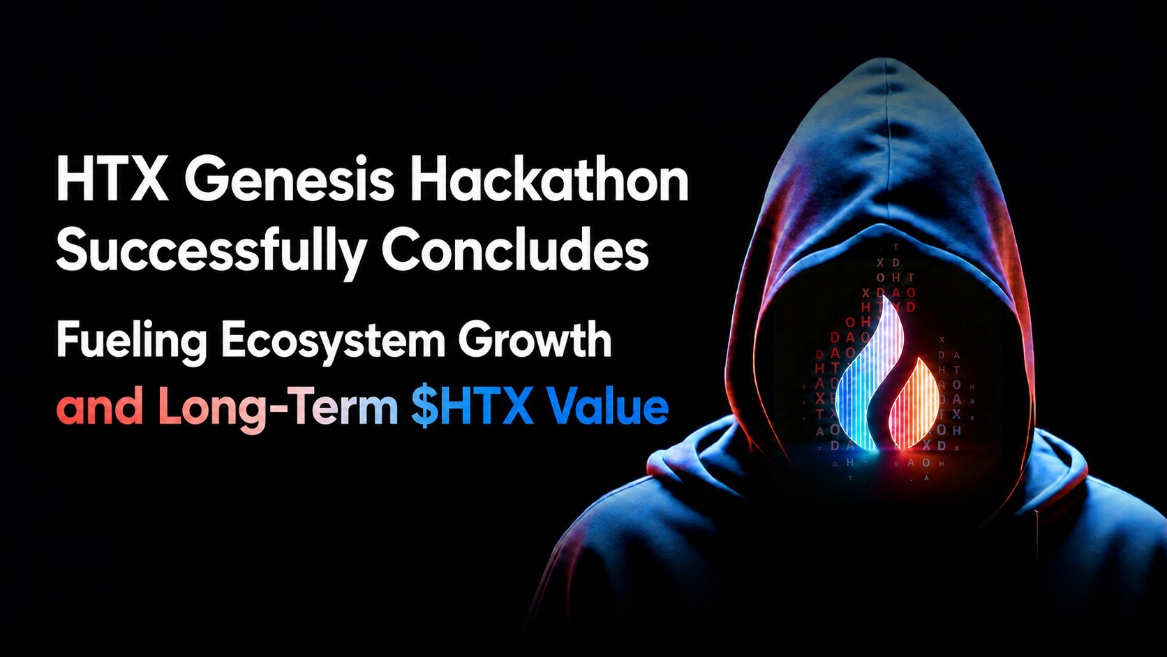 htx-genesis-hackathon-successfully-concludes:-fueling-ecosystem-growth-and-long-term-$htx-value