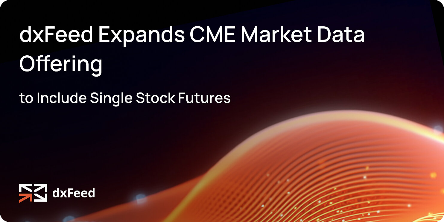 dxfeed-expands-cme-market-data-offering-to-include-single-stock-futures