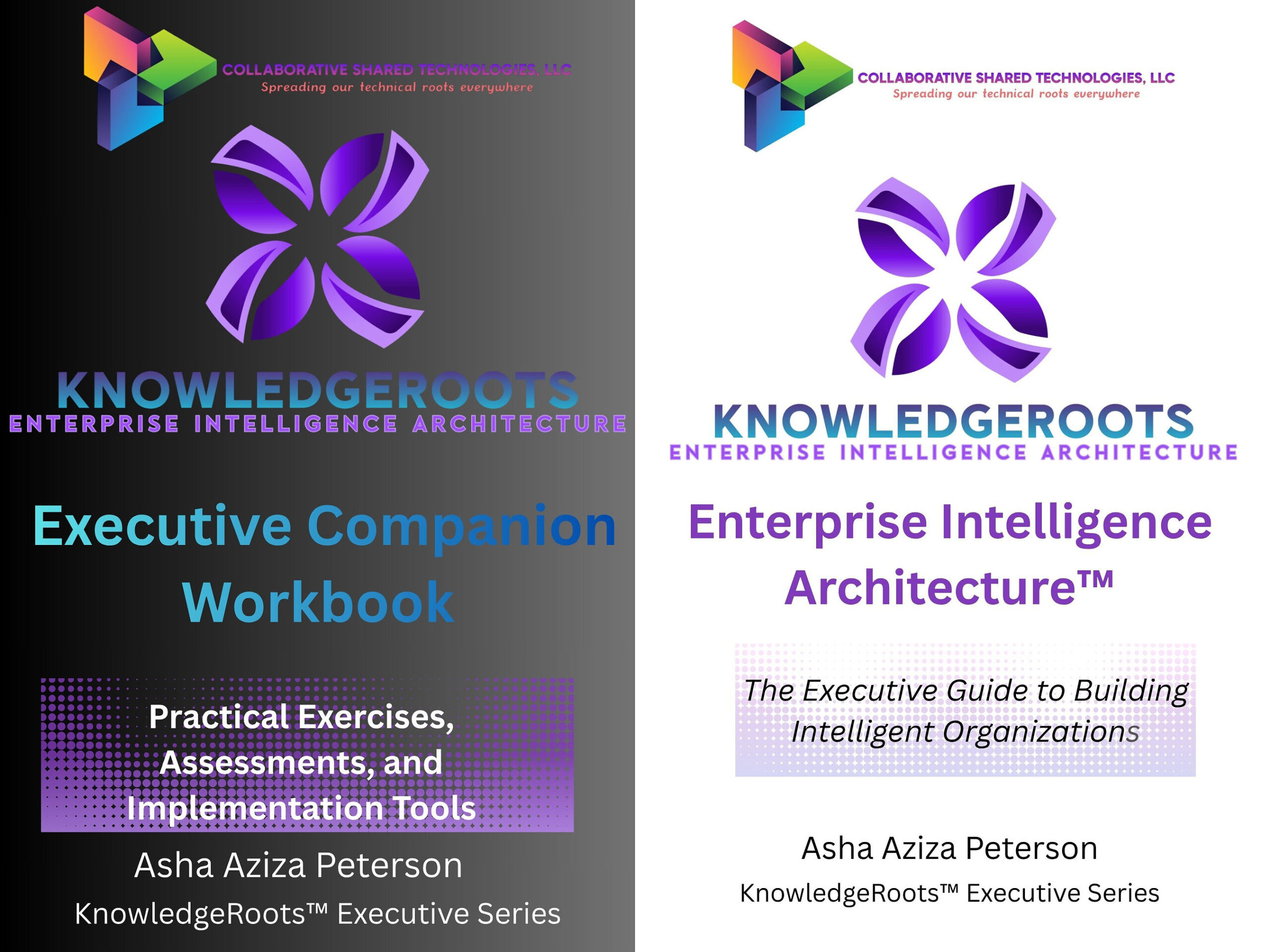 collaborative-shared-technologies-llc-and-asha-aziza-peterson-unveil-knowledgeroots-enterprise-intelligence-architecture-executive-guide-and-companion-workbook,-launching-together-november-3,-2026