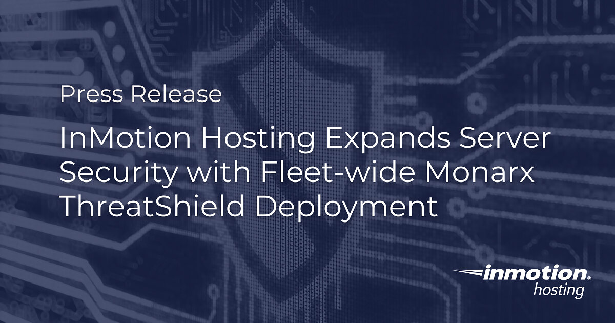 inmotion-hosting-expands-server-security-with-fleet-wide-monarx-threatshield-deployment