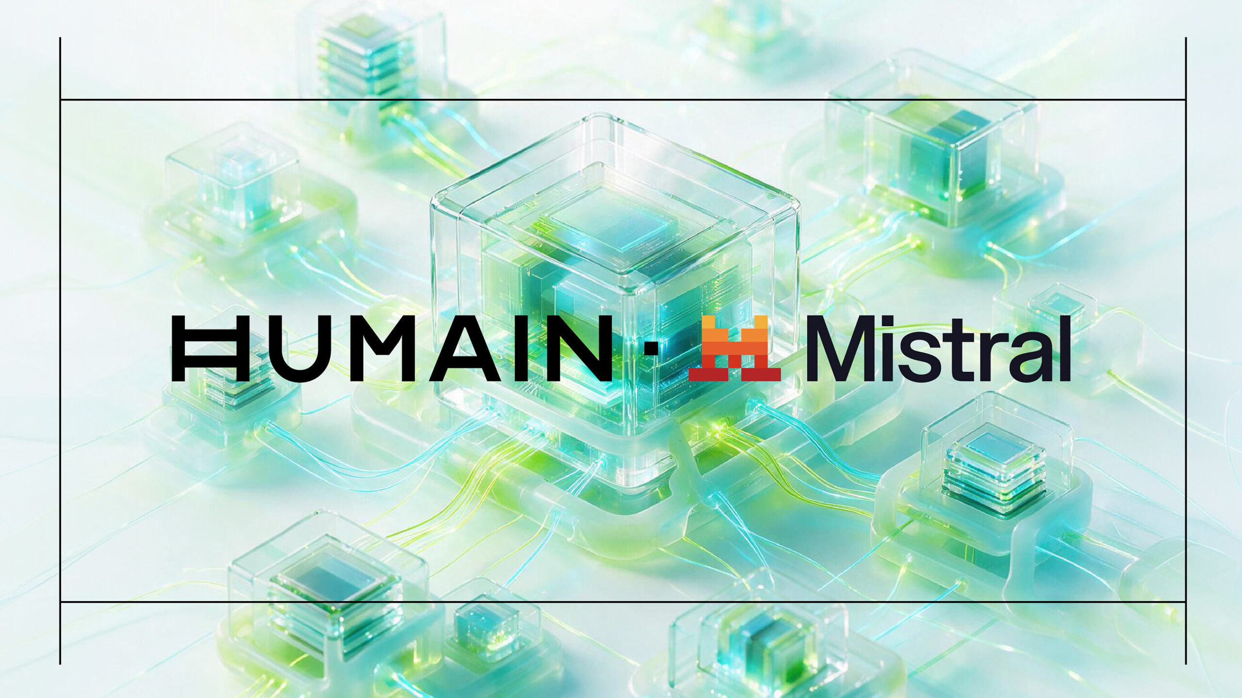 mistral-and-humain-announce-strategic-collaboration-to-advance-sovereign-ai-in-saudi-arabia-and-regionally